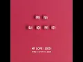 MY LOVE (2025) Inst.