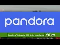 Pandora To Create 250 Jobs In Atlanta