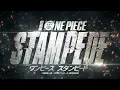 Video di 劇場版『ONE PIECE STAMPEDE』特報