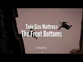 Twin Size Mattress (clean) - The Front Bottoms