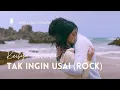 Download Lagu Tak Ingin Usai (Rock Version) - Keisya Levronka  | Lirik Lagu