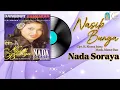 Download Lagu Nada Soraya - Nasib Bunga (Official Audio Lirik)