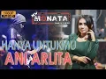 Download Lagu NEW MONATA - HANYA UNTUKMU - ANI ARLITA - RAMAYANA AUDIO