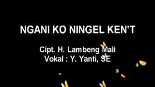 Download NGANI KO NINGEL KEN'T Lagu dayak mali  Batang tarang Kab sanggau cipt H.Lambeng Mali MP3