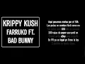 Farruko - KRIPPY KUSH FT. Bad Bunny ( LETRA )