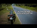 Lagu JALAN DAENDELS || JALAN WARISAN BELANDA KONDISIMU KINI || YANG MAU TOURING LEWAT SINI WAJIB TONTON!!