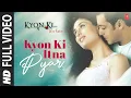 Download Lagu Kyon Ki Itna Pyar - Video Song | Kyon Ki ...It'S Fate | Alka Yagnik | Salman Khan, Kareena Kapoor