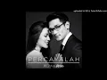 Lagu Afgan Raisa - Percayalah - Composer : Vierratale 2015 (CDQ)