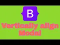 How to vertically align Bootstrap modal