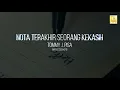 Lagu Tommy J.Pisa - Nota Terakhir Seorang Kekasih (Official Lyric Video)