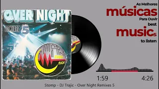Stomp - DJ Trajic - Over Night Remixes 5 - 1997