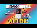 Ring Doorbell Not Connecting to WiFi 9 Fixes That Actually Work