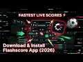 Flashscore App Download Guide - Fastest Live Score Updates 2026