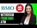 How To Wit raw From BMO ATM 2024 FULL GUIDE