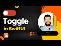 SwiftUI Toggle Tutorial Mastering Controls in iOS Development