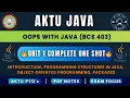 OOPS with Java Complete Unit 1 One Shot AKTU B Tech CSE BCS403