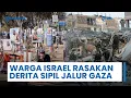 Download Lagu Update Perang Timur Tengah: 19 Ribu Pemukim Israel Merasakan Derita Gaza, Ultimatum Hantui Netanyahu