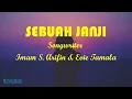 Lagu Lirik Lagu Dangdut | Sebuah Janji | Evie Tamala | Lusiana Safara Cover