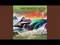 Lagu Anywhere With You