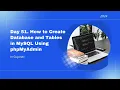 Day 51 How to Create Database and Tables in MySQL Using phpMyAdmin
