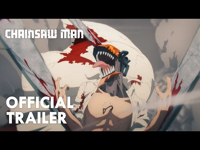 Chainsaw Man - Main Trailer ／『チェンソーマン』本予告