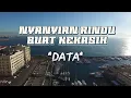 NYANYIAN RINDU BUAT KEKASIH - DATA (LIRIK)