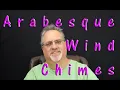 Arabesque Wind Chimes Review