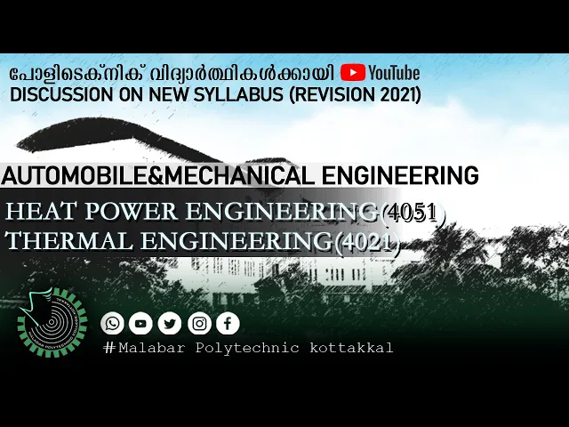 HEAT POWER ENGINEERING AND THERMAL ENGINEERING MODULE 3 | 4051 & 4021 | | REV 2021