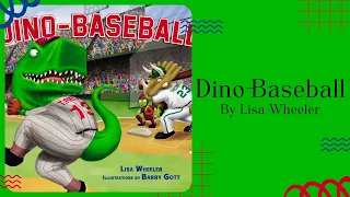 Dino Baseball by Lisa Wheeler Stories for Kids Read Aloud READ ALONG