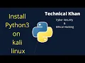 How to install Python2 and Python3 in Kali linux How to Install PYTHON 3 on Kali Linux