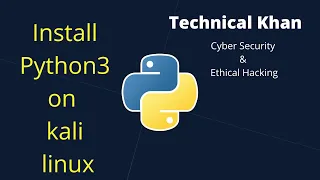 How to install Python2 and Python3 in Kali linux How to Install PYTHON 3 on Kali Linux