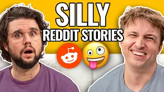 A Bad Case Of The Sillies Reading Reddit Stories