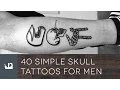 40 Simple Skull Tattoos For Men