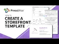 How to Build a Storefront Template in PressWise Complete Walkthrough