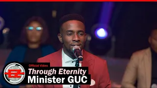 Download Minister GUC - Through Eternity (Official Video) MP3