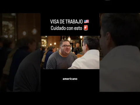 Visa de Trabajo: Cuidado con esto!
