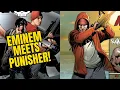 The Punisher VS Eminem