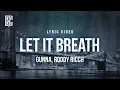 Download Lagu Gunna feat. Roddy Ricch - Let It Breath | Lyrics