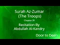 Download Lagu Surah Az-Zumar (The Troops) Abdullah Al-Kandry  Quran Recitation