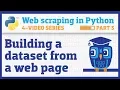 Web scraping in Python Part 3 Building a dataset