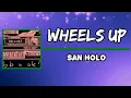 San Holo - wheels up (Lyrics)