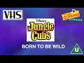Download Lagu Opening to The Jungle Cubs: Born to be Wild UK VHS (1997)