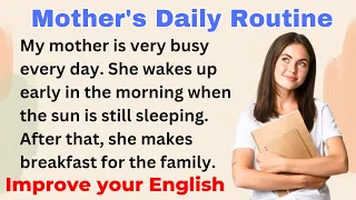 My Mother's Daily Routine | Improve your English | Everyday Speaking | Level 1 | Shadowing Method