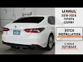 2018-2024 Toyota Camry U-Haul Trailer Hitch Installation CQT36643