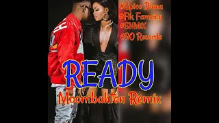 Spice Diana Ft Fik Fameica Ready Moombahton Remix Intro SNMiX BPM 98 