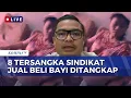 Download Lagu [FULL] Polisi Ungkap Peran 8 Tersangka Sindikat Perdagangan Bayi di Medan | KOMPAS SIANG