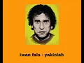 Download Lagu iwan fals - yakinlah