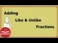 Adding Like and Unlike Fractions EasyTeaching