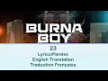 Download Lagu Burna Boy - 23 Lyrics/English Translation/Paroles/Traduction Française