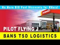 Pilot Flying J Bans TSD Logistics Diesel Fuel Program Passion Highway